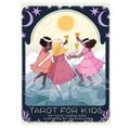 Tarot for Kids by Theresa Reed, Illustrated by Kailey Whitman