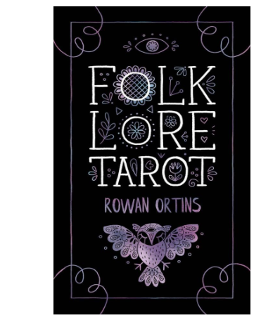 Folklore Tarot by Rowan Ortins