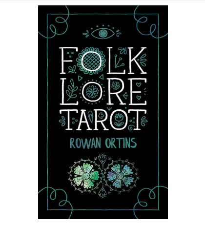 Folklore Tarot by Rowan Ortins