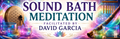 Sound Bath Meditation with David