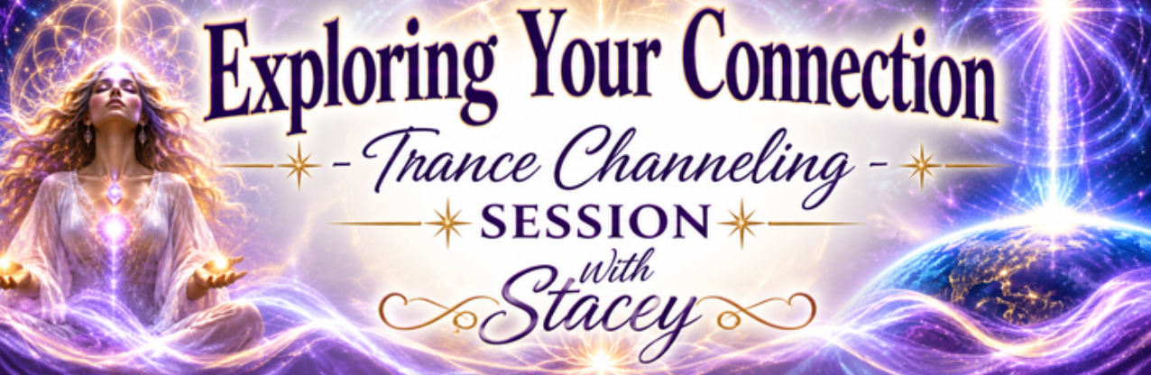 Trance Channeling with Stacey Bosley