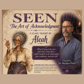 Seen: The Art of Acknowledgment - taught by Aleah, channeled through Dr. Matthew Pierce