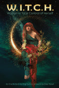W.I.T.C.H. Oracle: Woman in Total Control of Herself Oracle