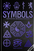 Symbols Their History, Meaning, & Evolution