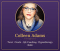 Phone & Zoom Reading or Coaching with Colleen Adams