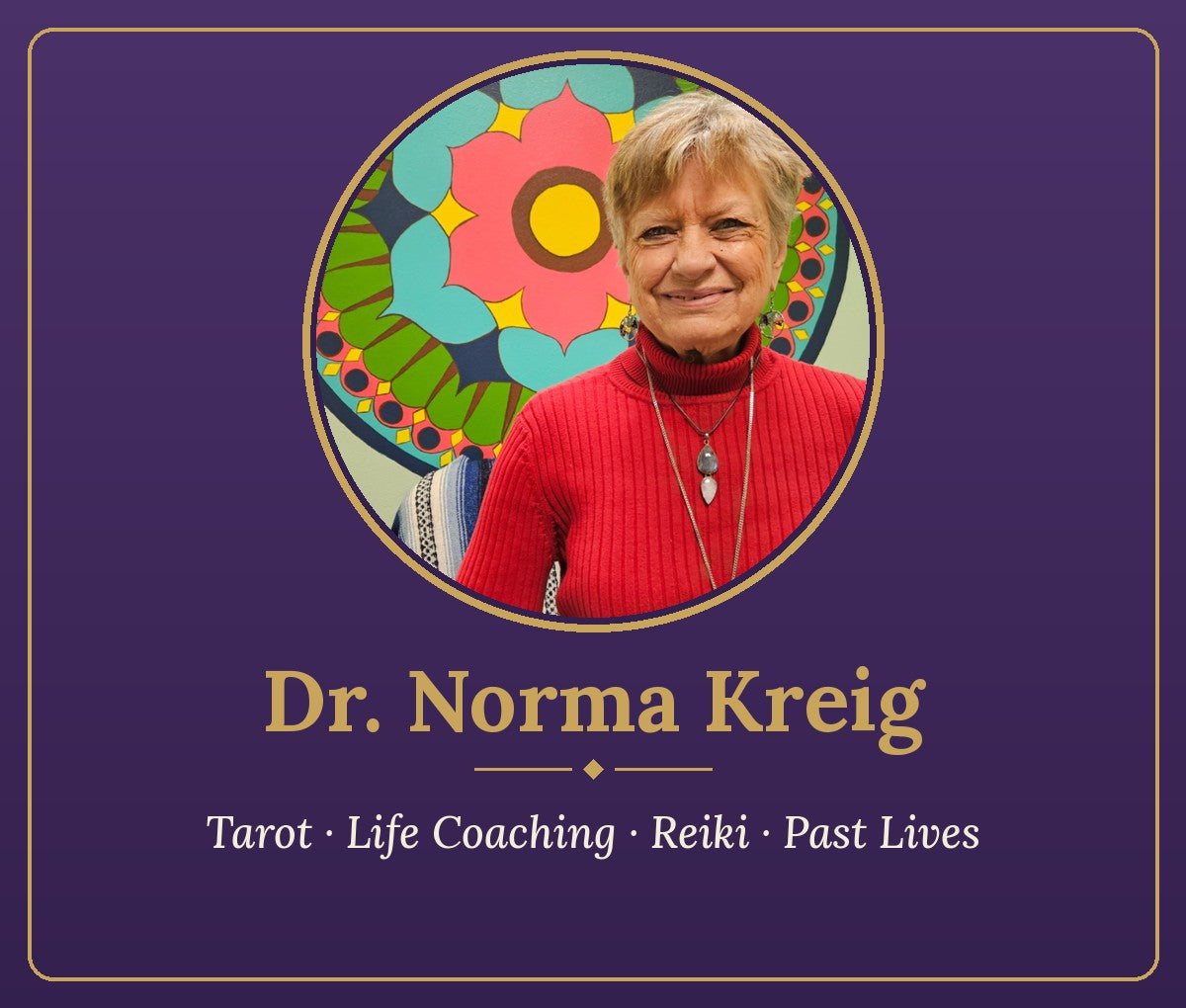 Phone & Zoom Tarot Reading with Dr. Norma Kreig